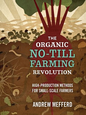 cover image of The Organic No-Till Farming Revolution